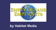 empty oceans empty nets by habitat media