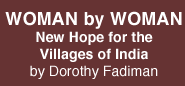 woman by woman new hope for the villages of india by dorothy fadiman