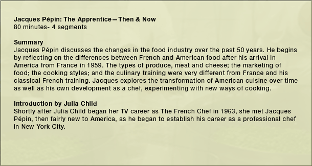 Jacques Pepin: The Apprentice-Then and Now TV program description