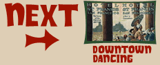 Next: Downtown Dancing