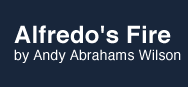 alfredo's fire by andy abrahams wilson