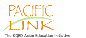 Pacific Link: The KQED Asian Education Initiative